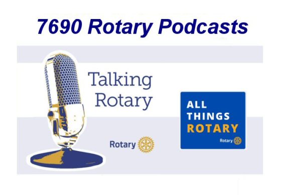 7690 Rotary Podcasts 7690 Rotary Podcasts