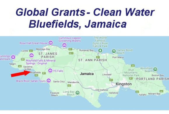 Global Grant – Clean Water to Bluefields, Jamaica Global Grant – Clean Water to Bluefields, Jamaica